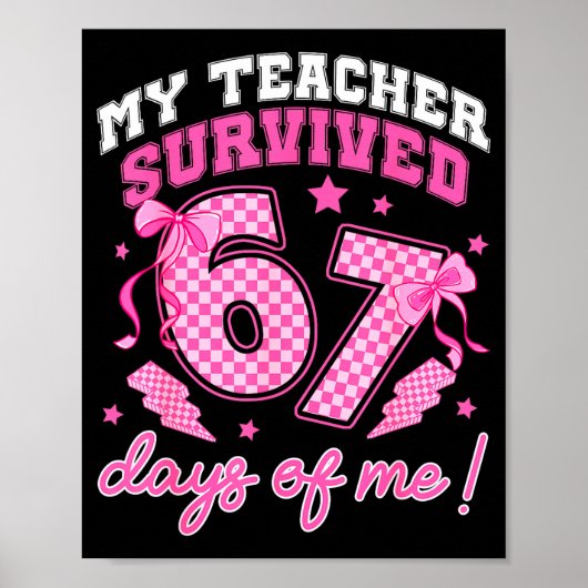 My Teacher Survived 67 Days Of Me Six Seven Meme C ポスター (正面)