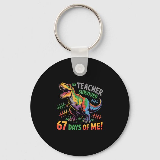 My Teacher Survived 67 Days Of School 67 Meme Dino キーホルダー (正面)