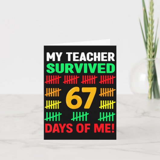 My Teacher Survived 67 Days Of School Funny 6-7 67 カード (正面)