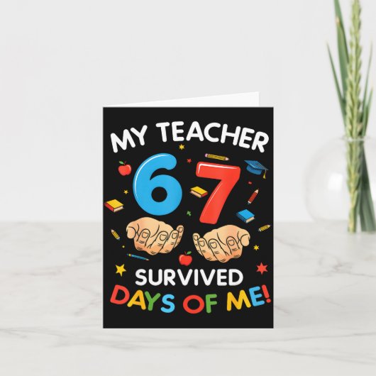 My Teacher Survived 67 Days Of School Funny 6-7 67 カード (正面)