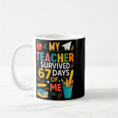 My Teacher Survived 67 Days Of School Funny 6-7 67 コーヒーマグカップ (左)