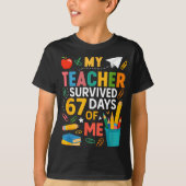 My Teacher Survived 67 Days Of School Funny 6-7 67 Tシャツ (正面)