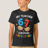 My Teacher Survived 67 Days Of School Funny 6-7 67 Tシャツ (正面)