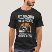 My Teacher Was Wrong Trucker Tシャツ (正面)