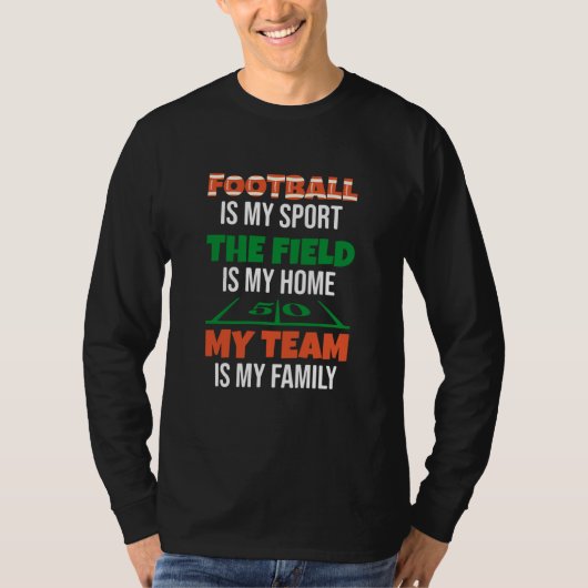 My Team Is My Family Proud Football Player Tシャツ (正面)
