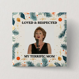 My Terrific Mom™ Button (Customize It!) 缶バッジ