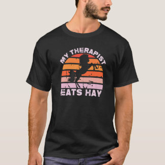 My Therapist Eats Hay Country Horse Women's   Tシャツ