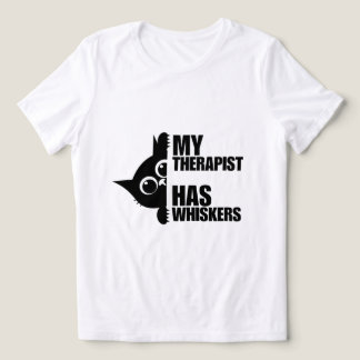 My Therapist Has Whiskers Cat Humor  トライブレンドＴシャツ