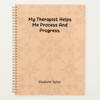 My Therapist Helps Me Process and Progress プランナー手帳