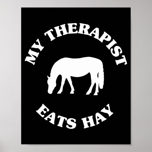 My Therast Eats Hay Funny Horse Lover Saying  ポスター (正面)