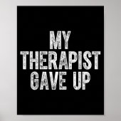 My Therast Gave Up ポスター (正面)