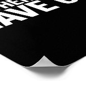 My Therast Gave Up Funny Quote For Men Women  ポスター (角)