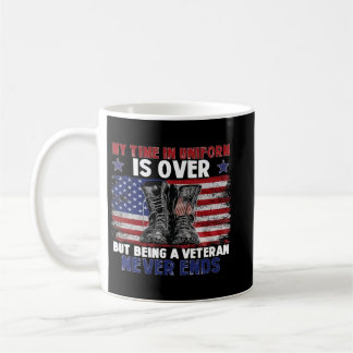 My Time In Uniform Is Over But Being Veteran Day 1 コーヒーマグカップ