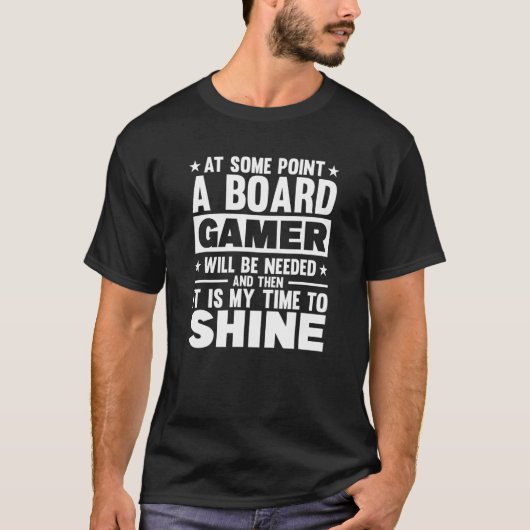 my time to shine board game board gamer board game tシャツ (正面)