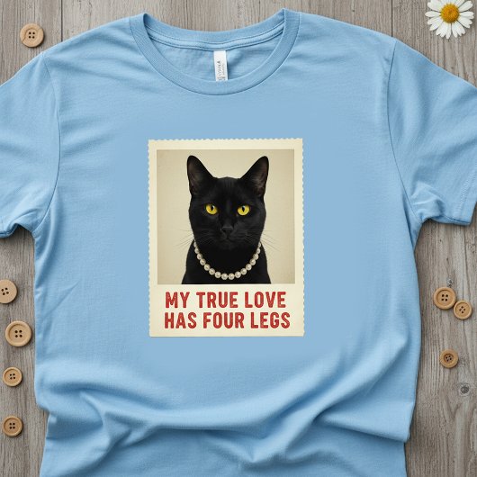 My True Love Has Four Legs Black Cat Photo Pearl  Tシャツ