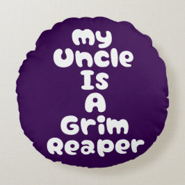 My Uncle Is A Grim Reaper ラウンドクッション