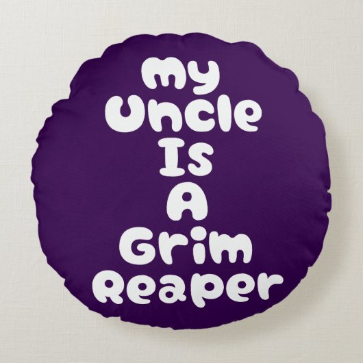 My Uncle Is A Grim Reaper ラウンドクッション (正面)