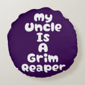 My Uncle Is A Grim Reaper ラウンドクッション (裏面)