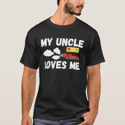 My Uncle Loves Me Cute Boys Kids Nephew Racecar Fu Tシャツ (正面)