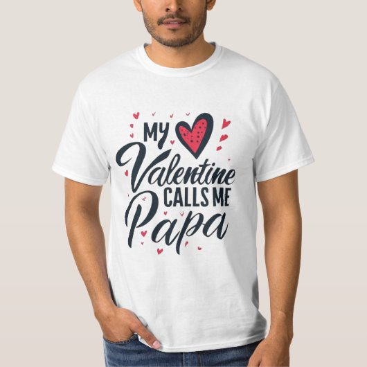 My Valentine calls me Papa Tシャツ (正面)