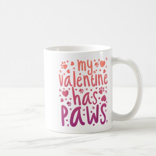 My Valentine Has Paws  コーヒーマグカップ (右)