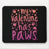 My Valentine Has Paws  マウスパッド (正面)