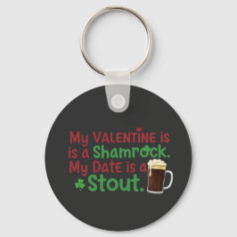 My Valentine is a Shamrock Funny St. Patrick's Day キーホルダー