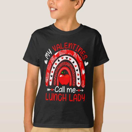 My Valentines Call Me Lunch Lady Rainbow Valentine Tシャツ (正面)