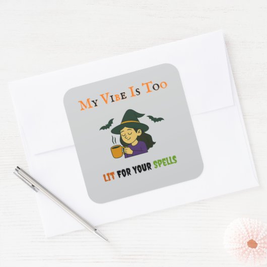 My Vibe Is Too Lit - Halloween Sticker スクエアシール (封筒)