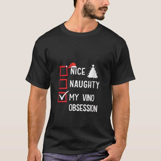 My Vino Obsession Nice Naughty Christmas V Neck  Tシャツ (正面)