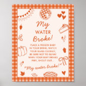My Water Broke! Fun Baby Shower Game Sign ポスター (正面)