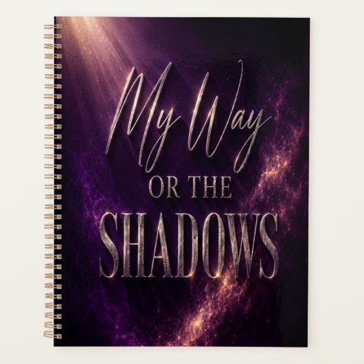 My Way Or The Shadows - フルカバレッジバージョン プランナー手帳 (正面)