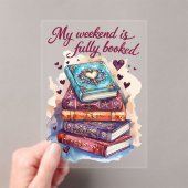 My weekend is fully booked アクリル招待状 (インサイチュ (ポータブル))
