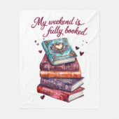 My weekend is fully booked フリースブランケット (正面)