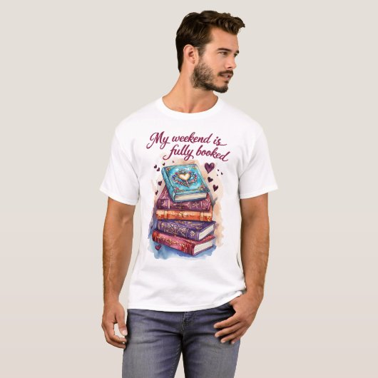 My weekend is fully booked tシャツ (正面フル)
