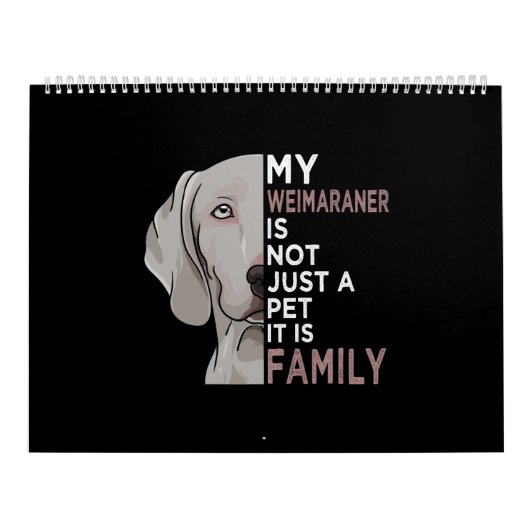 My Weimaraner is Family カレンダー (カバー)
