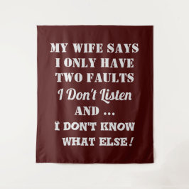 My Wife and My Faults タペストリー