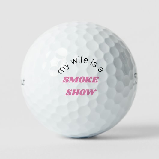 My Wife is a Smoke Show Titleist Pro V1 ゴルフボール (正面)