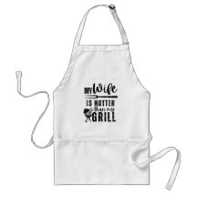 My Wife Is Hotter Than My Grill – Funny BBQ Apron