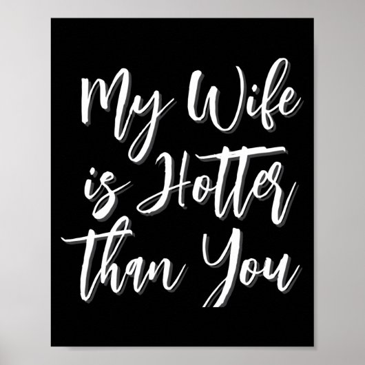 My Wife Is Hotter Than You Funny Mens ポスター (正面)