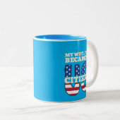 My Wife Just Became A US Citizen Proud American ツートーンマグカップ (正面右)