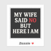 My Wife Said No シール (シート)