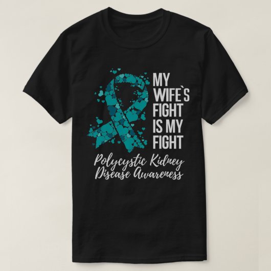 My Wifeu2019s Fight Polycystic Kidney Disease PKD Tシャツ (デザイン正面)