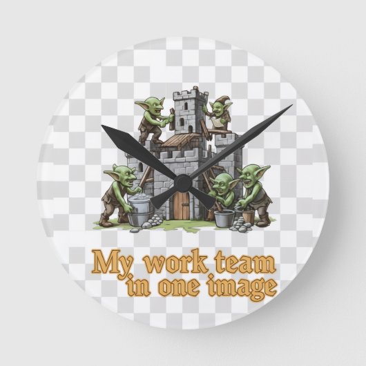 My Work Team Funny Goblin Humor clock ラウンド壁時計 (正面)