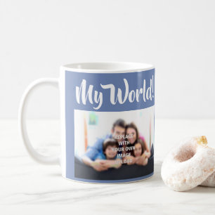 "My World" – マグカップの家族写真 コーヒーマグカップ