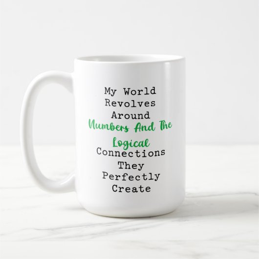 My World Revolves Around Numbers Logic コーヒーマグカップ (左)