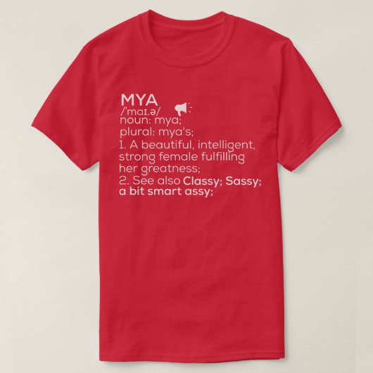 Mya名Mya定義Mya女性名Myameanin Tシャツ (デザイン正面)
