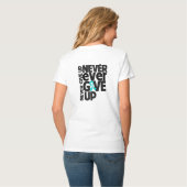 Myasthenia Gravisは決してあきらめません Tシャツ (裏面フル)