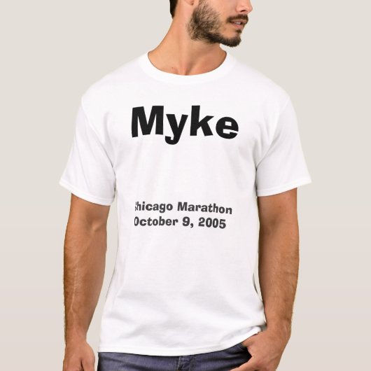 Mykeのシカゴのマラソン2005年10月9日 Tシャツ (正面)