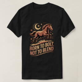 Mystiek Paard T-shirt – Born to Bolt, Not to Blend Tシャツ